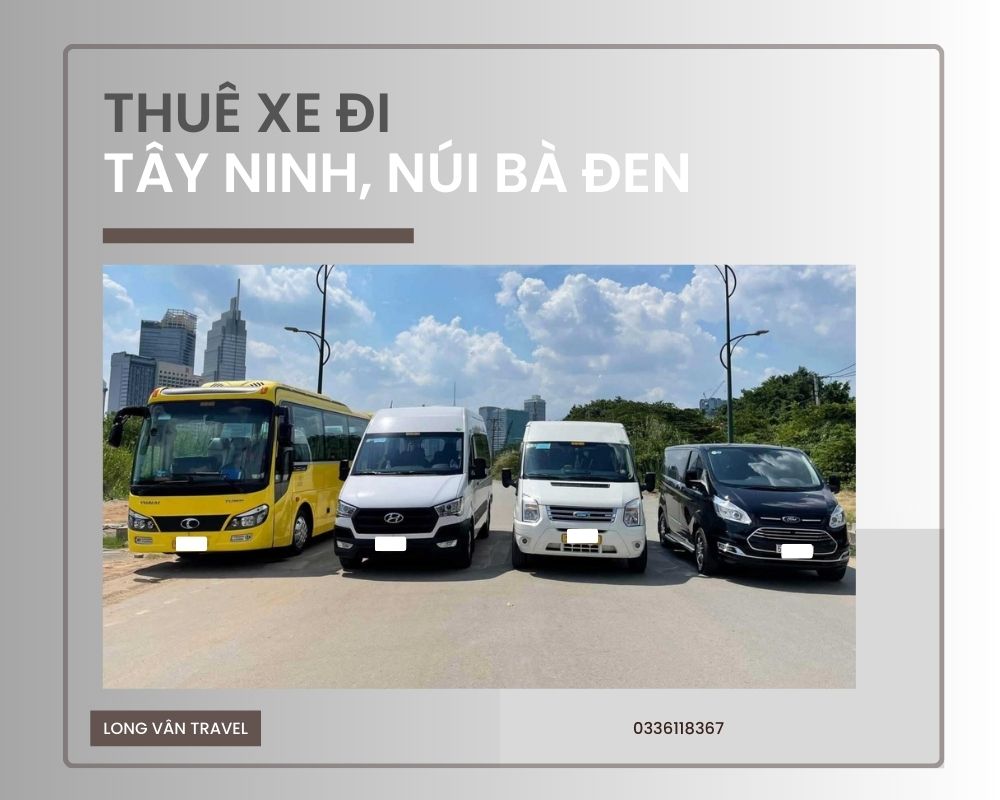 Bảng Giá Thuê Xe Đi Tây Ninh, Núi Bà Đen Mới Nhất 2026