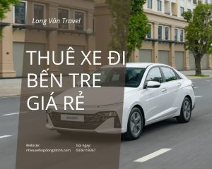 Thuê xe đi Bến Tre Giá Rẻ, Uy Tín, Mới Nhất 2026